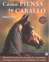 CÓMO PIENSA TU CABALLO