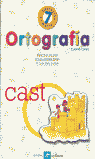 ORTOGRAFÍA, 4 EDUCACIÓN PRIMARIA. CUADERNO 7