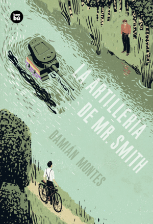 LA ARTILLERÍA DE MR. SMITH (UNA HISTORIA PERFECTA)