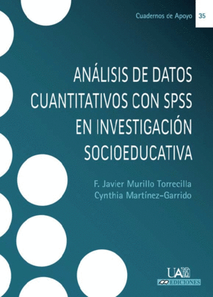ANÁLISIS DE DATOS CUANTITATIVOS CON SPSS EN INVESTIGACIÓN SOCIOEDUCATIVA