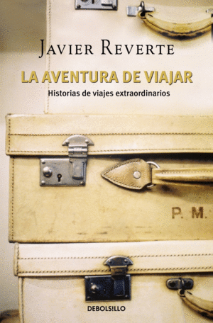 AVENTURA DE VIAJAR, LA - DEBOLSILLO
