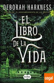 EL LIBRO DE LA VIDA (EL DESCUBRIMIENTO DE LAS BRUJAS 3)
