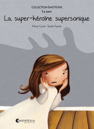 LA SUPER-HEROINE SUPERSONIQUE