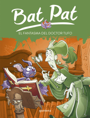 BAT PAT 8 EL FANTASMA DEL DOCTOR TUFO