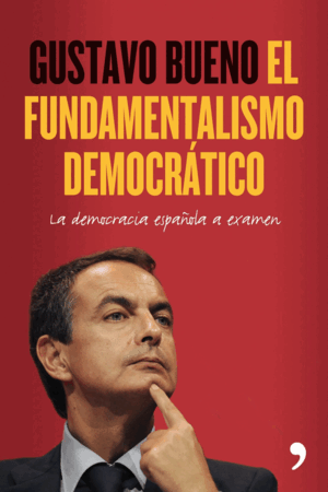 FUNDAMENTALISMO DEMOCRATICO EL