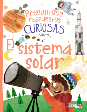 PREGUNTAS Y RESPUESTAS CURIOSAS SOBRE...EL SISTEMA SOLAR
