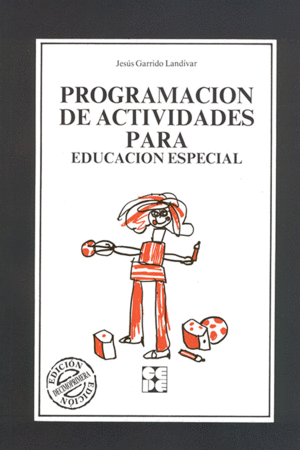 PROGRAMACIÓN DE ACTIVIDADES PARA EDUCACIÓN ESPECIAL