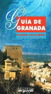 GUÍA DE GRANADA. PLANO CALLEJERO.