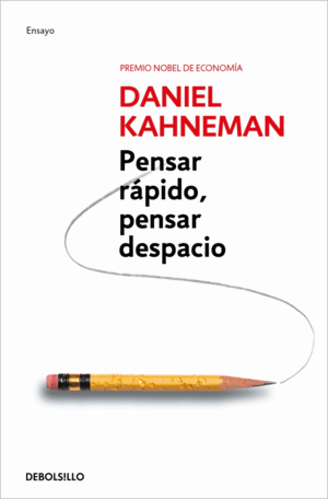 PENSAR RAPIDO PENSAR DESPACIO