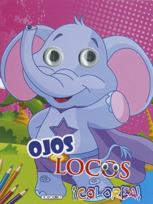 OJOS LOCOS, EL ELEFANTE