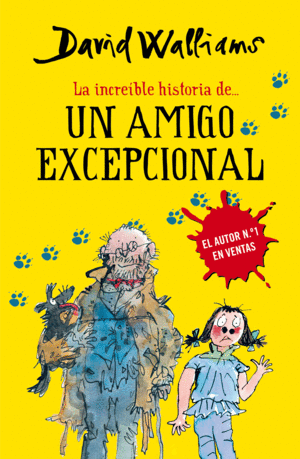 LA INCREIBLE HISTORIA DE... UN AMIGO EXCEPCIONAL