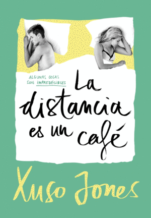 LA DISTANCIA ES UN CAFÉ (COFFEE LOVE 3)