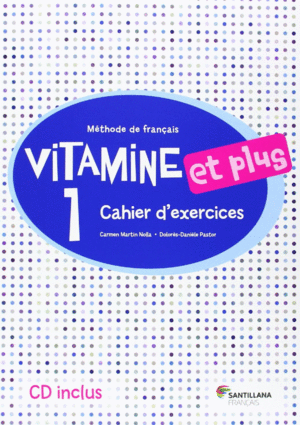 VITAMINE ET PLUS 1 CAHIER + CD