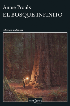 BOSQUE INFINITO, EL.(ANDANZAS)