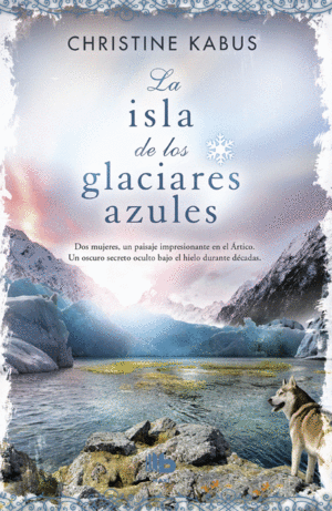 ISLA DE LOS GLACIARES AZULES,LA