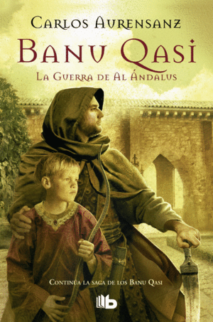 LA GUERRA DE AL ÁNDALUS (BANU QASI 2)