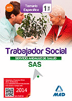 TRABAJADORES SOCIALES DEL SERVICIO ANDALUZ DE SALUD. TEMARIO ESPECÍFICO VOL 1