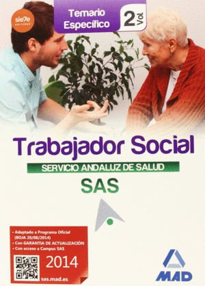 TRABAJADORES SOCIALES DEL SERVICIO ANDALUZ DE SALUD. TEMARIO ESPECÍFICO VOL 2