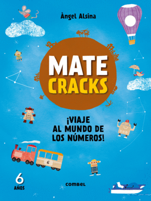 MATECRACKS Â­VIAJE AL MUNDO DE LOS NÃºMEROS! 6 AÃ±OS