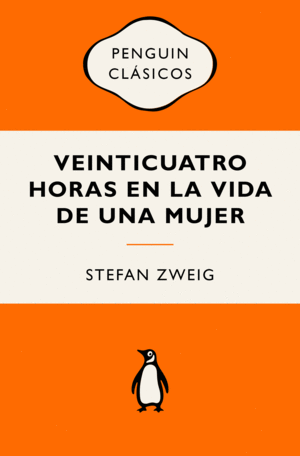 VEINTICUATRO HORAS EN LA VIDA DE UNA MUJER
