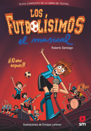 LOS FUTBOLISIMOS.EL MUSICAL