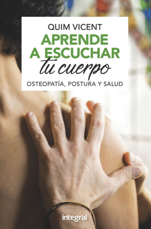 APRENDE A ESCUCHAR TU CUERPO