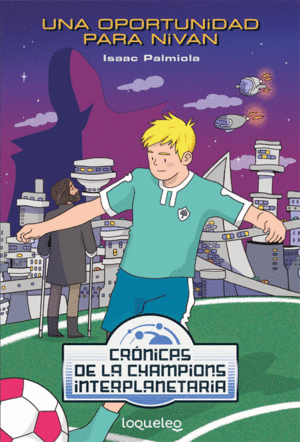 UNA OPORTUNIDAD PARA NIVAN CRONICAS CHAMPIONS INTE