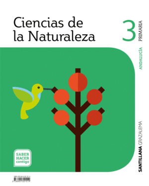 CIENCIAS NATURALES 3º PRIMARIA. SABER HACER CONTIGO. ANDALUCÍA 2019