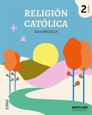 RELIGIÓN 2º PRIMARIA. BRÚJULA. ANDALUCÍA 2019