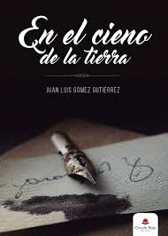 EN EL CIENO DE LA TIERRA
