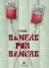 SANGRE POR SANGRE