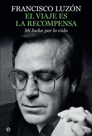 EL VIAJE ES LA RECOMPENSA