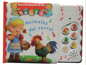 ANIMALES DEL CORRAL 2018 -MINI DICCIONARIO DE LOS BEBES MUSICAL