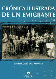 CRÓNICA ILUSTRADA DE UN EMIGRANTE