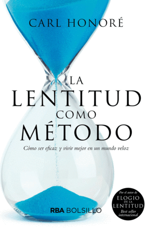 LA LENTITUD COMO MÉTIDO (BOLSILLO)