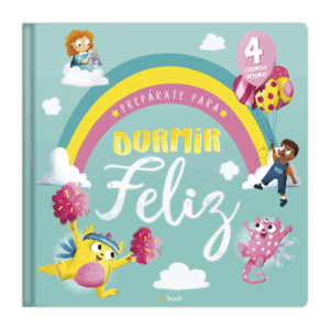 PREPÁRATE PARA DORMIR FELIZ
