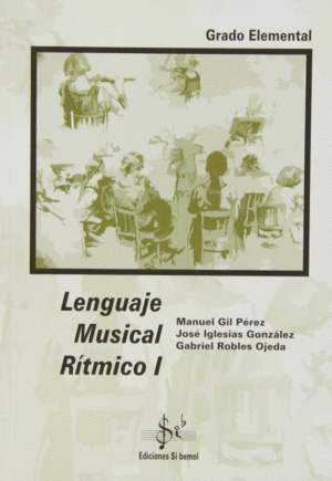 LENGUAJE MUSICAL RITMICO 1 GRADO ELEMENTAL LENGUAJ