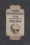 CASAS ENCANTADAS Y SUCESOS EXTRAORDINARIOS