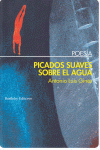 PICADOS SUAVES SOBRE EL AGUA