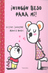 ININGUN BESO PARA MI!