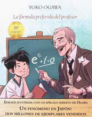 LA FÓRMULA PREFERIDA DEL PROFESOR (EDICIÓN ILUSTRADA)