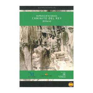 DESFILADERO DE LOS GAITANES CAMINITO DEL REY (EL CHORRO)