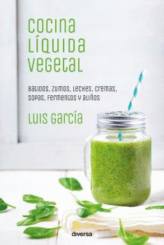 COCINA LÍQUIDA VEGETAL
