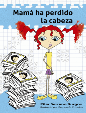 MAMÁ HA PERDIDO LA CABEZA