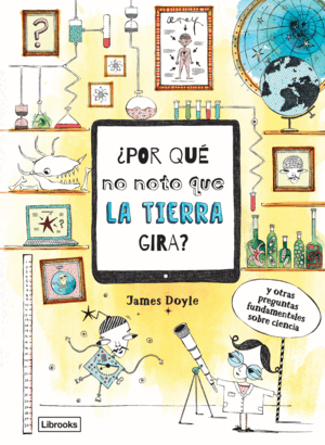 POR QUE NO NOTO QUE LA TIERRA GIRA