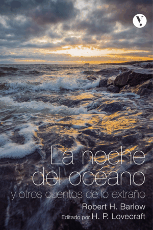 LA NOCHE DEL OCEANO Y OTROS CUENTOS