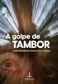 A GOLPE DE TAMBOR