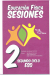 SESIONES, EDUCACIÓN FISICA, ESO, 2 CICLO