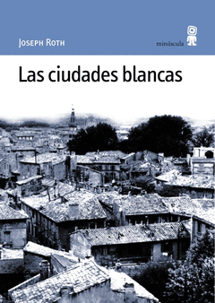 CIUDADES BLANCAS. LAS