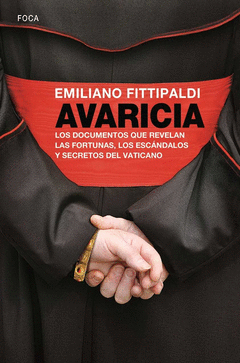 AVARIZIA: LE CARTE CHE SVELANA RICCHEZZA, SCANDALI E SEGRETI DELLA CHIESA.